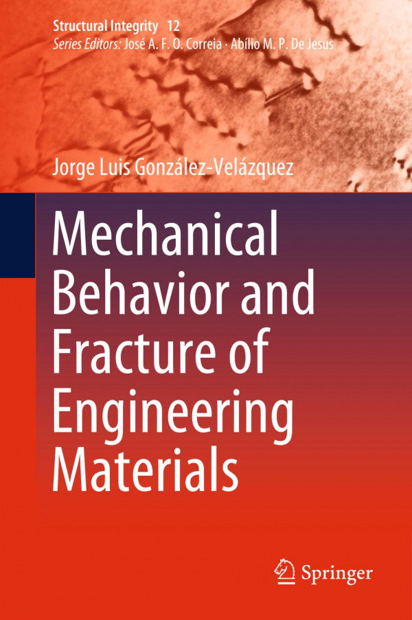Mechanical Behavior and Fracture of Engineering Materials ...