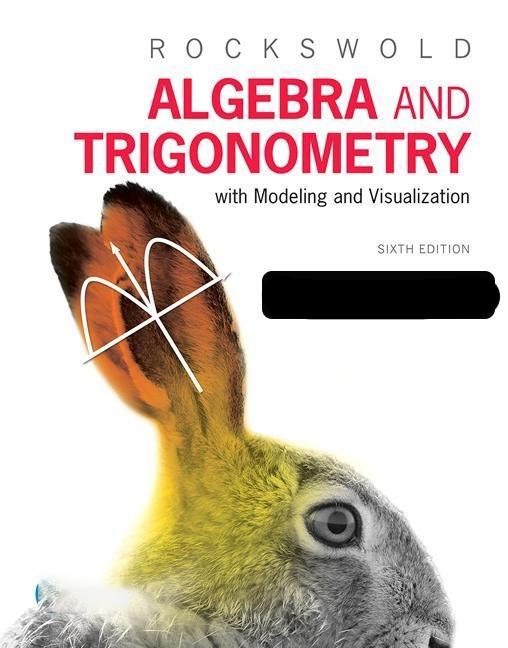 Algebra_2Band_2BTrigonometry_2Bwith_2BModeling_2B_2526_2BVisualization_252C_2B6th_2BEdition_2BGary_2BK._2BRockswold.jpg - Magictransferidea