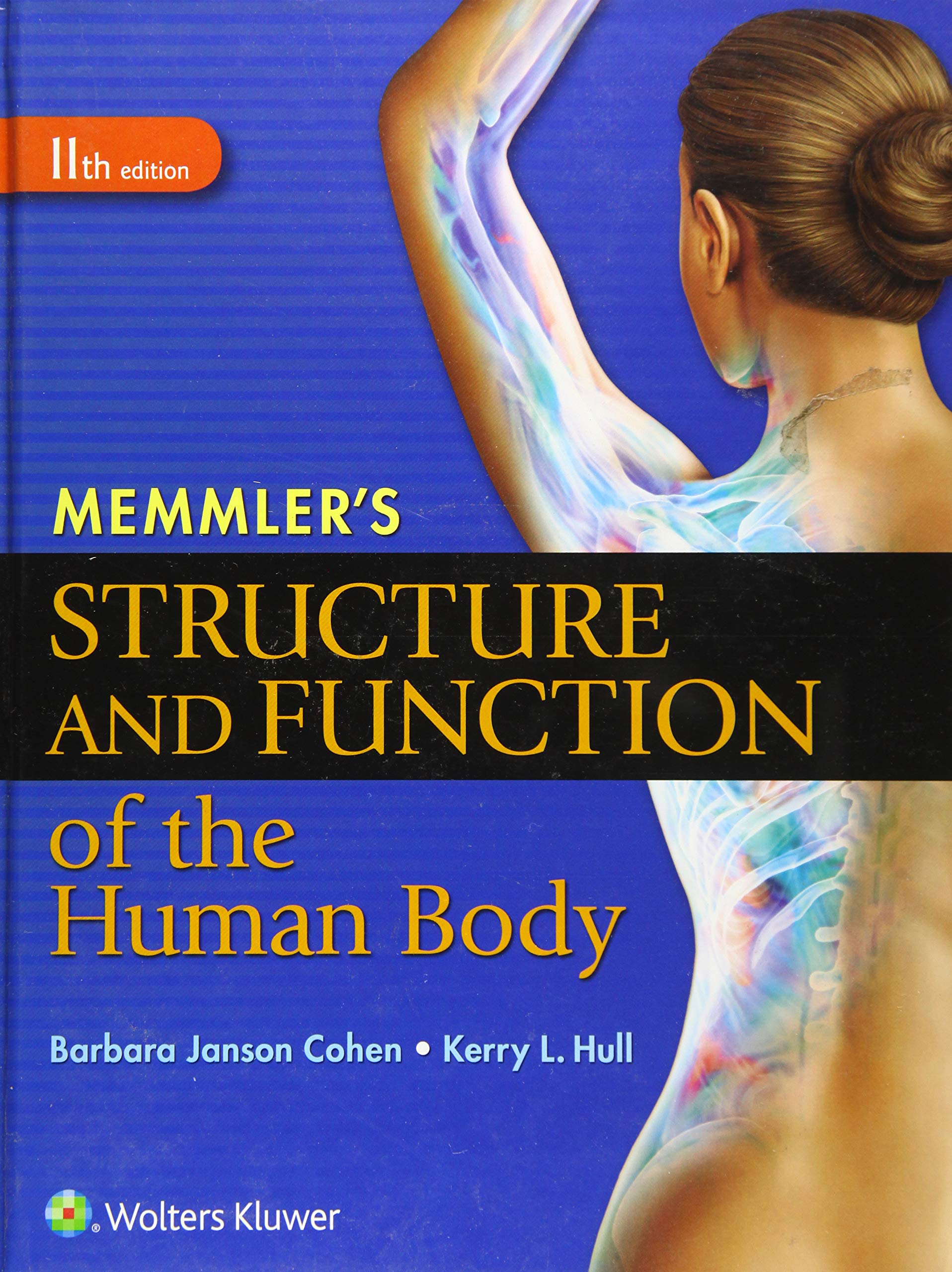 Memmler’s Structure and Function of the Human Body 11th Edition ...