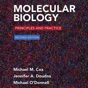 Molecular Biology Principles and Practice 2e 2nd Edition ...