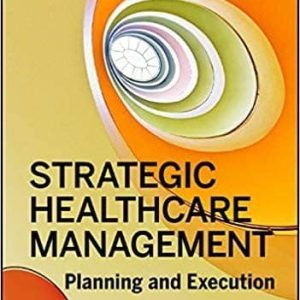 Strategic-Healthcare-Management-Planning-and-Execution-Second-Edition-300x300-1.jpg - Magictransferidea