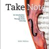 Take-Note-An-Introduction-to-Music-Through-Active-Listening.jpg - Magictransferidea